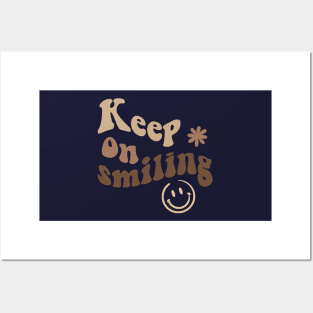 Keep on smiling Posters and Art